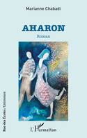 Aharon, Roman