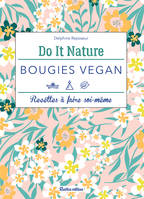 Bougies vegan, Recettes à faire soi-même