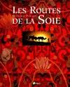 Les routes de la soie