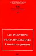 inventions biotechnologiques protection et exploitation, protection et exploitation