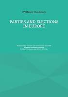 Parties and Elections in Europe, Parliamentary Elections and Governments since 1945, European Parliament Elections, Political Orientation and History of Parties