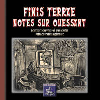 Finis Terrae, Notes sur Ouessant écrites et gravées par Jean Chièze, préface d'Henri Queffélec