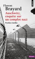 Points Histoire Auschwitz, enquête sur un complot nazi