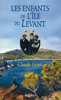 Les enfants de l'île du Levant Edition Poche