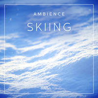 Ambience - Skiing