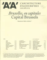 L'Architecture d'Aujourd'hui HS n°34 : Bruxelles, en capitales - Bouwmeester Maître Architecte