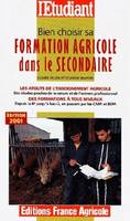 BIEN CHOISIR SA FORMATION AGRICOLE DANS LE SECONDAIRE