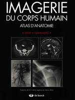 IMAGERIE DU CORPS HUMAIN, atlas d'anatomie