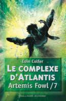 7, Artemis Fowl, 7 : Le complexe d'Atlantis