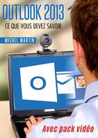 Outlook 2013, Avec pack vidéo