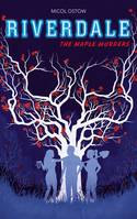 3, Riverdale / The maple murders