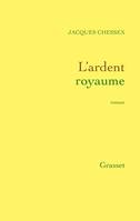 L'Ardent Royaume, roman