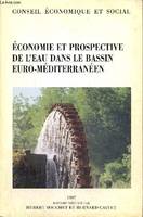 Economie et prospective de l'eau dans le bassin euro-méditerranéen