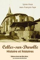 Celles-sur-Durolle, Histoire et histoires