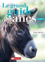 Le grand guide des ânes - 3e édition