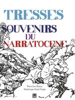 Tresses, Souvenirs du narratocène