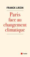 Paris face au changement climatique, Les clés de l'adaptation climatique