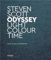 Steven Scott: Odyssey: Light Colour Time /anglais