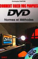 Comment créer vos propres DVD - Normes et méthodes