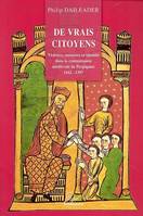 De vrais citoyens, violence, mémoire et identité dans la communauté médiévale de Perpignan, 1162-1397