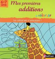 MES PREMIERES ADDITIONS A COLORIER : 6/7 ANS