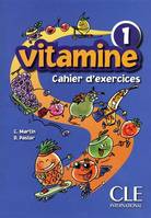 Vitamine 1 exercices + cd audio ( pour enfants), Ex+CD