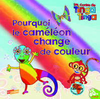 Les contes de Tinga Tinga, Pourquoi le caméléon change de couleur