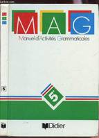 Manuel d'activité Grammaticale 5e  livre de l'élève, 5e