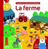 La ferme : je decouvre , je joue et je comprends