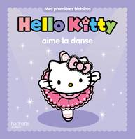 Hello Kitty - Mes premières histoires - Hello Kitty aime la danse