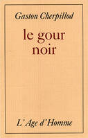 LE GOUR NOIR