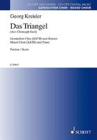 Das Triangel, Georg Kreisler - Lieder und Chansons. mixed choir (SATB) and piano. Partition de chœur.