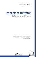 Les gilets de sauvetage, Réflexions poétiques