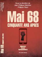 Mai 68, cinquante ans après, Mémoire(s), trace(s) & représentation(s)