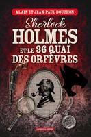 Sherlock Holmes et le 36 quai des orfèvres