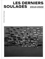 Les derniers Soulages, 2010-2022
