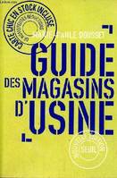 Guide des magasins d'usine