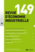 REVUE D'ECONOMIE INDUSTRIELLE 2015/1 N.149