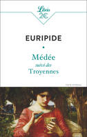 Médée, suivi des Troyennes