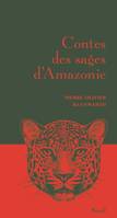 Contes des sages Contes des sages d'Amazonie