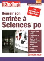 REUSSIR SON ENTREE A SCIENCES PO : EDITION 2009