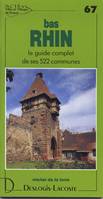 Bas-Rhin. Le guide complet de ses 522 communes