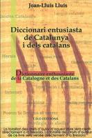 Diccionari entusiasta de Catalunya i dels Catalans