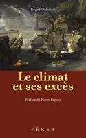 Le climat et ses excès, Les excès climatiques français de 1700 à nos jours