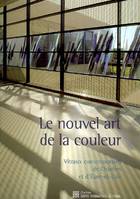 Le Nouvel Art de la Couleur Lagier, Jean-François, vitraux contemporains de Chartres et d'Eure-et-Loir