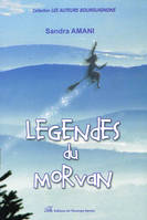 Légendes du Morvan, (3e édition)