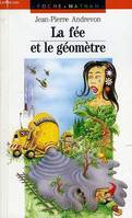 La fée et le géomètre