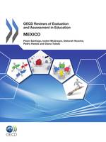 OECD Reviews of Evaluation and Assessment in Education: Mexico 2012