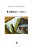 L'enfant de Waterloo