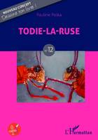 Todie-la-ruse, N°12